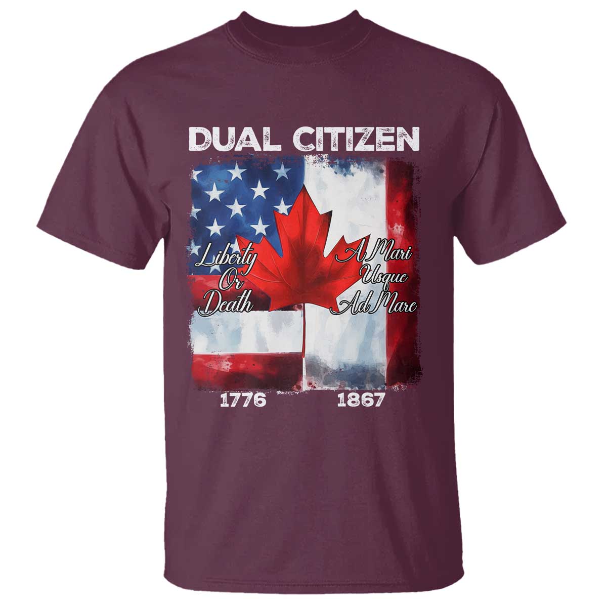 funny-canadian-american-t-shirt-dual-citizen-liberty-or-death-a-mari-usque-ad-mare