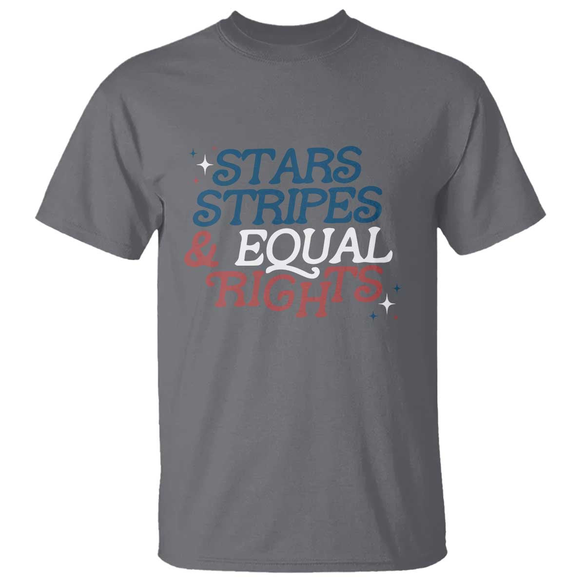 stars-stripes-and-equal-rights-t-shirt-4th-of-july-liberal-american