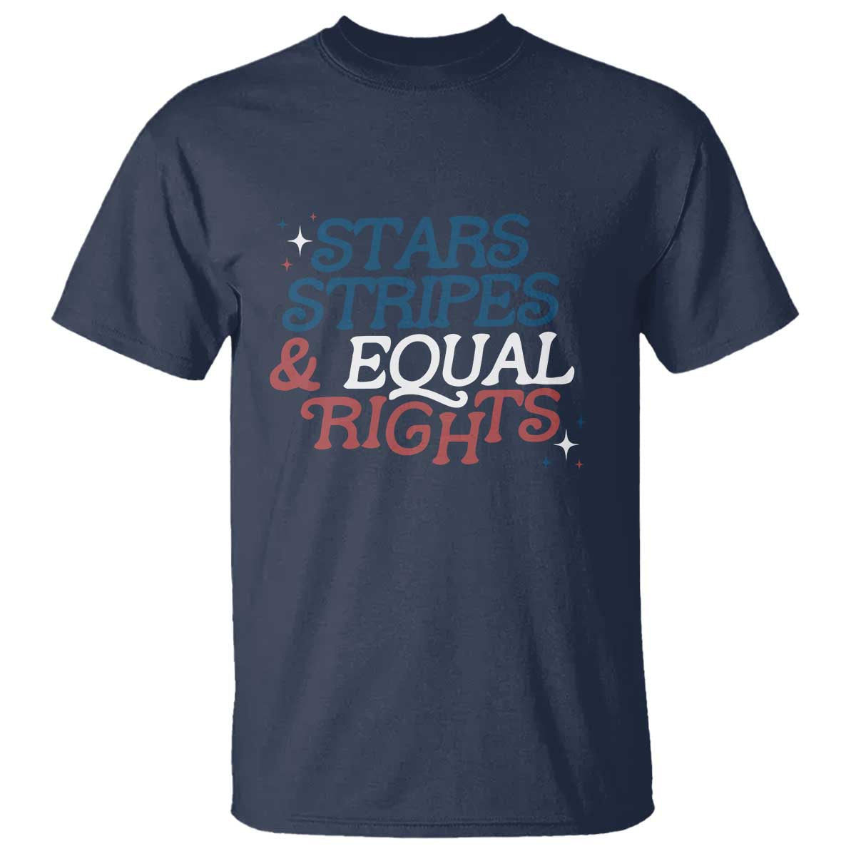 stars-stripes-and-equal-rights-t-shirt-4th-of-july-liberal-american