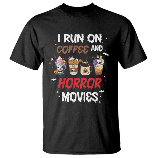 funny-halloween-t-shirt-i-run-on-coffee-and-horror-movies-pumpkin-witch-hat