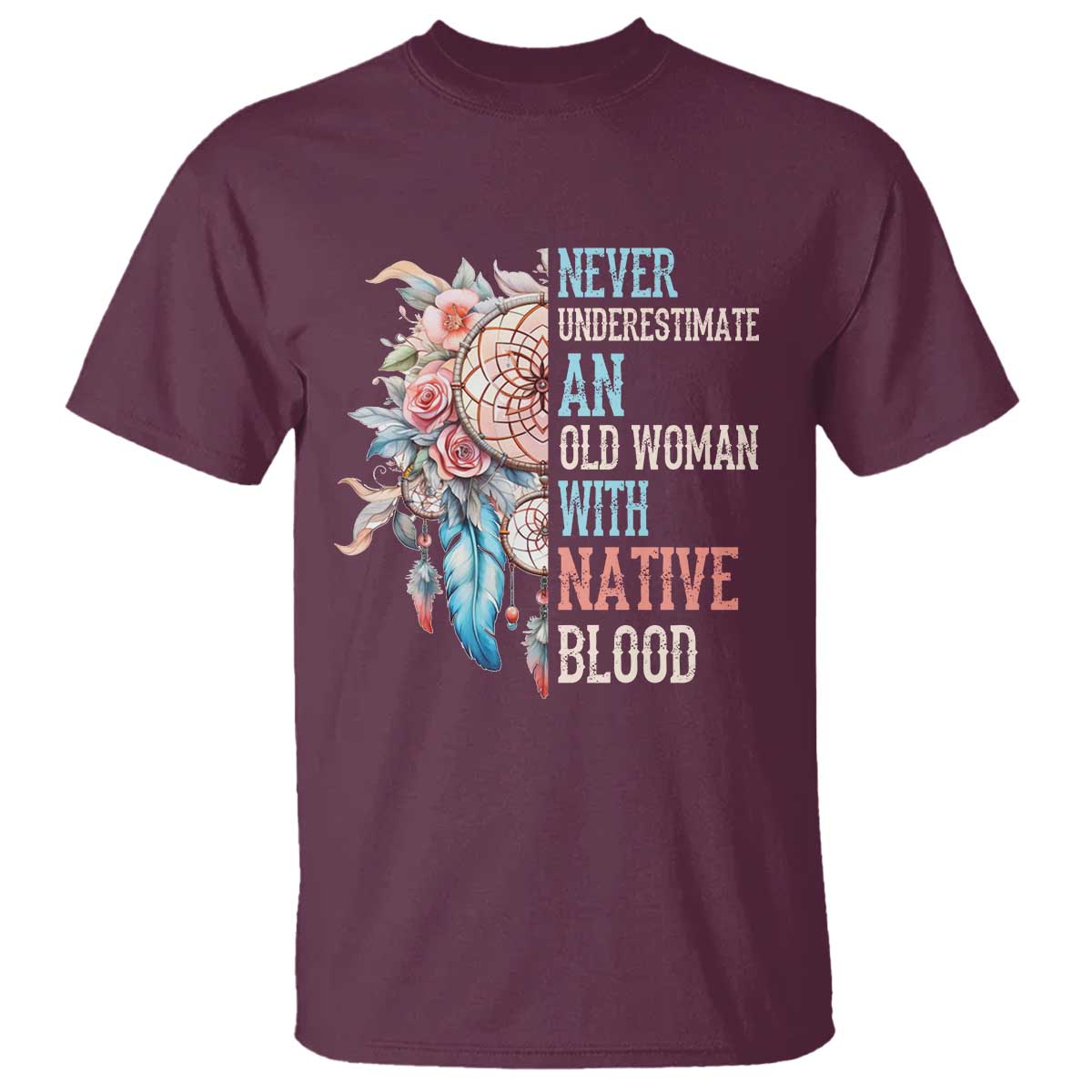 native-american-t-shirt-never-underestimate-an-old-woman-with-native-blood-dreamcatcher