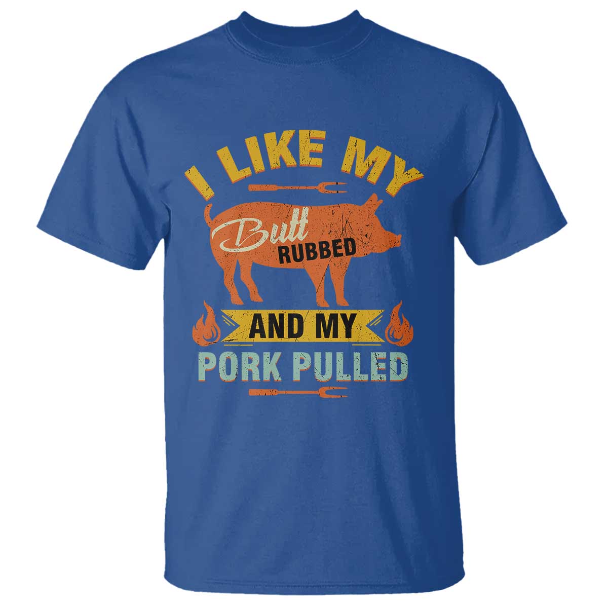i-like-my-butt-rubbed-and-my-pork-pulled-t-shirt-retro-vintage-grilling-bbq