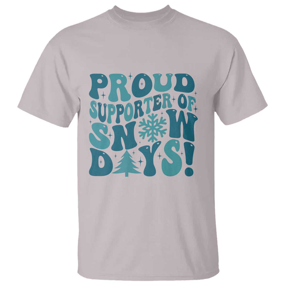 funny-proud-supporter-of-snow-days-t-shirt-teacher-winter-season-snowflake