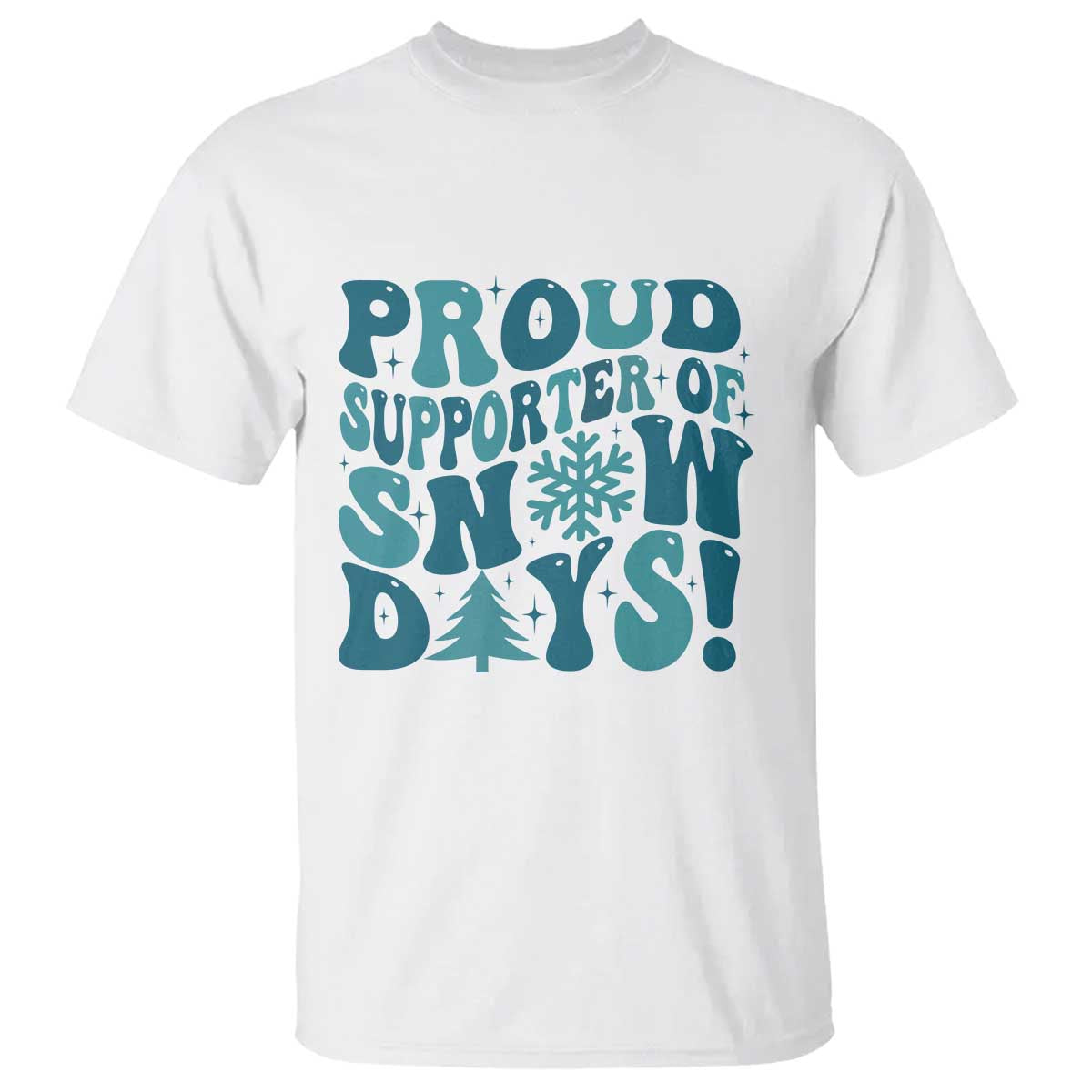 funny-proud-supporter-of-snow-days-t-shirt-teacher-winter-season-snowflake