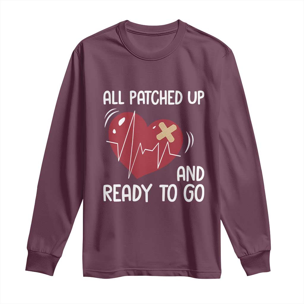 Funny Heart Surgery Recovery Survivor Long Sleeve Shirt All Patched Up And Ready To Go CHD Support