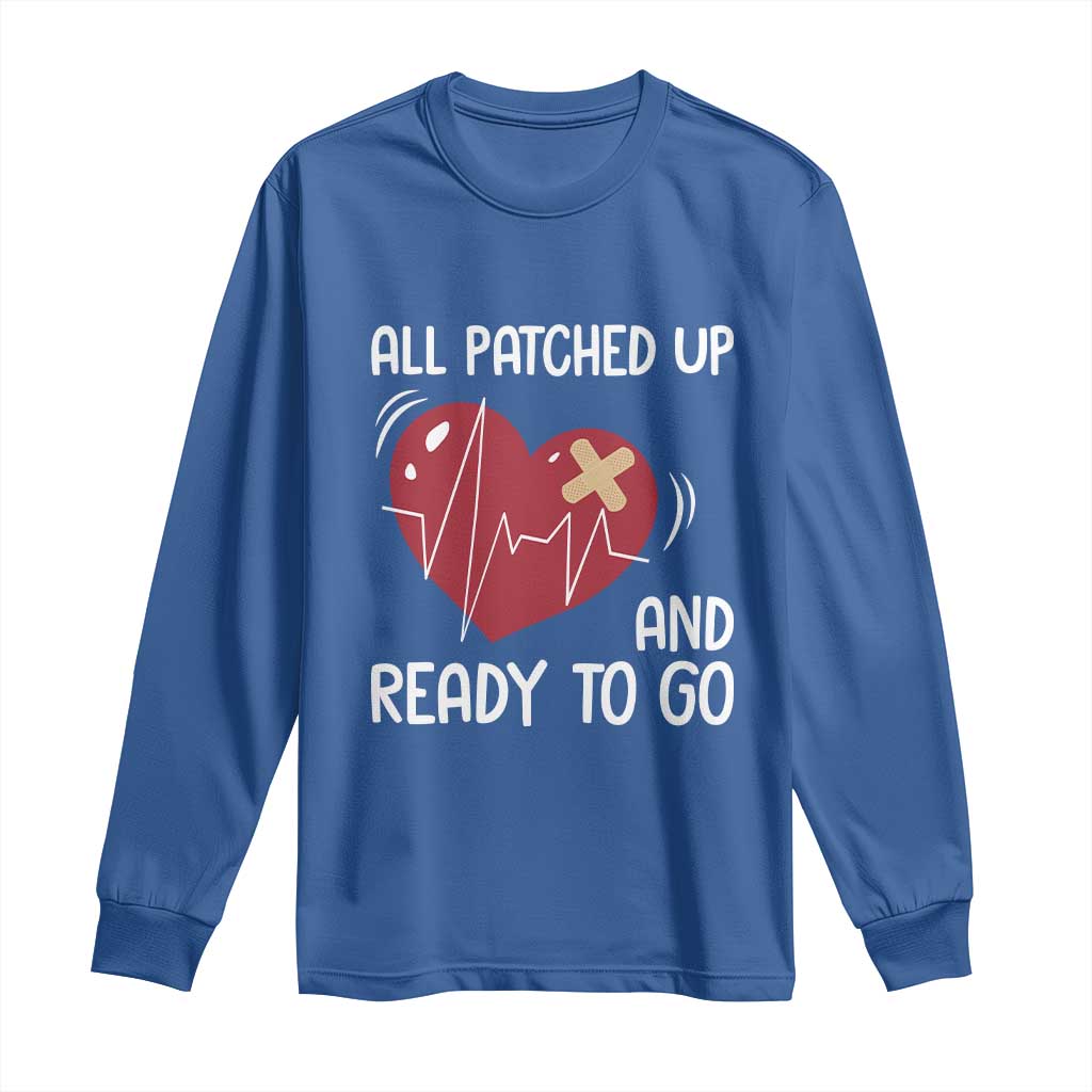 Funny Heart Surgery Recovery Survivor Long Sleeve Shirt All Patched Up And Ready To Go CHD Support