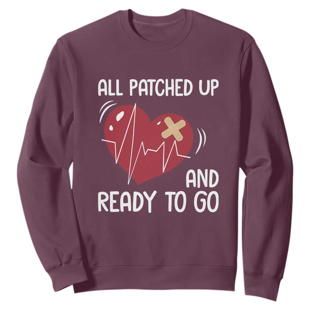 Funny Heart Surgery Recovery Survivor Sweatshirt All Patched Up And Ready To Go CHD Support