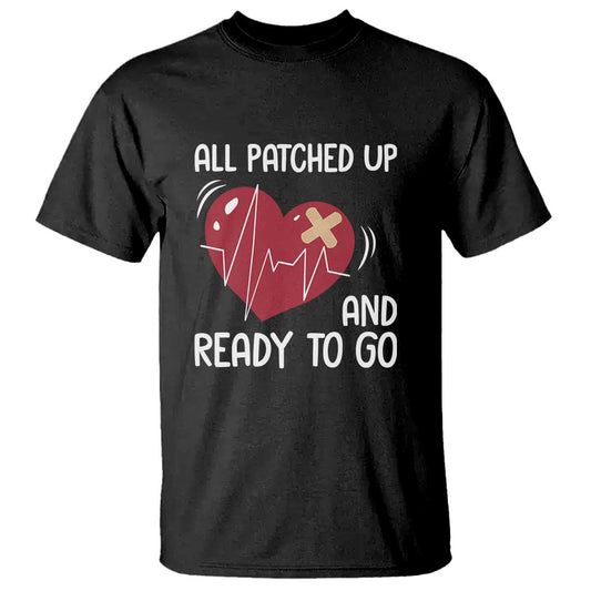 Funny Heart Surgery Recovery Survivor T Shirt All Patched Up And Ready To Go CHD Support