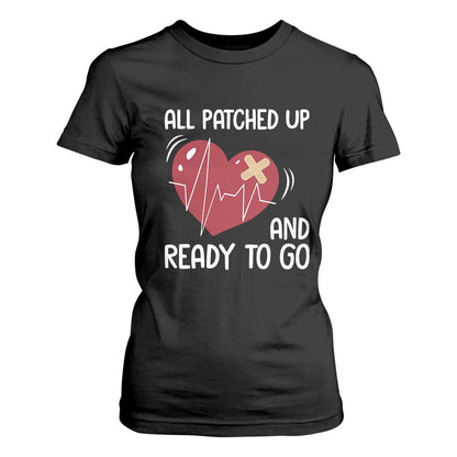 Funny Heart Surgery Recovery Survivor T Shirt For Women All Patched Up And Ready To Go CHD Support