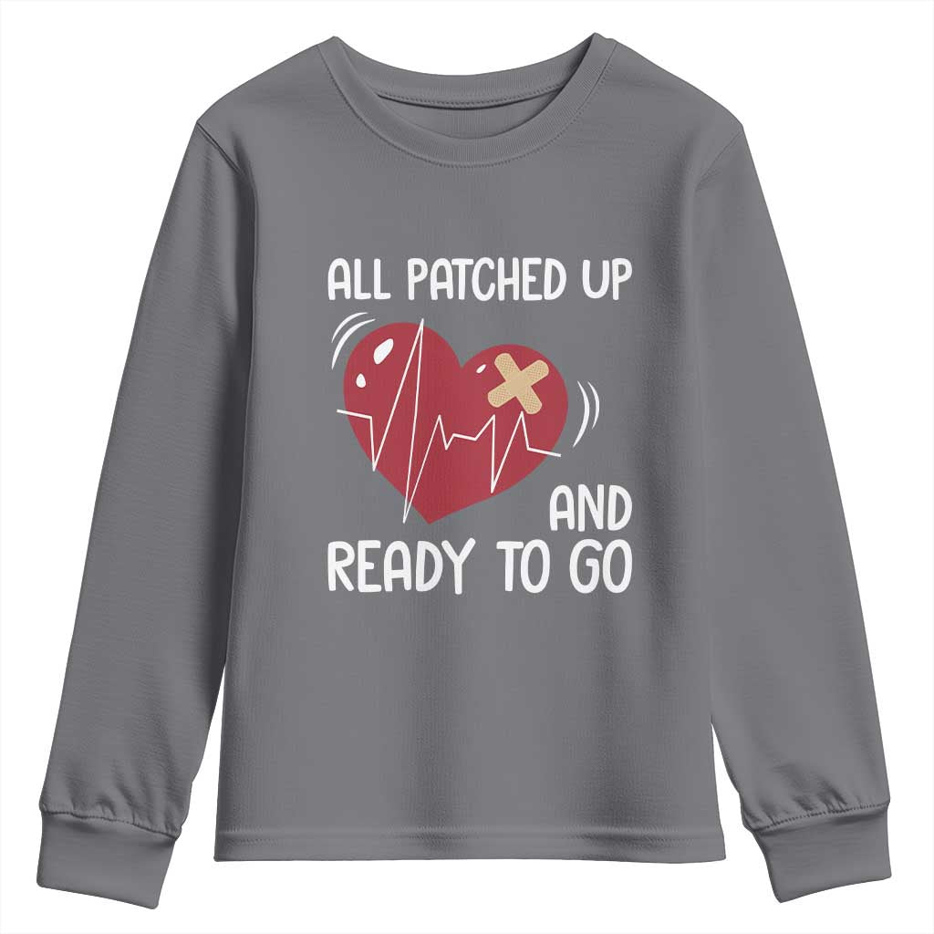 Funny Heart Surgery Recovery Survivor Youth Sweatshirt All Patched Up And Ready To Go CHD Support