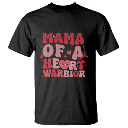Mama Of A Heart Warrior T Shirt Congenital Heart Disease CHD Support