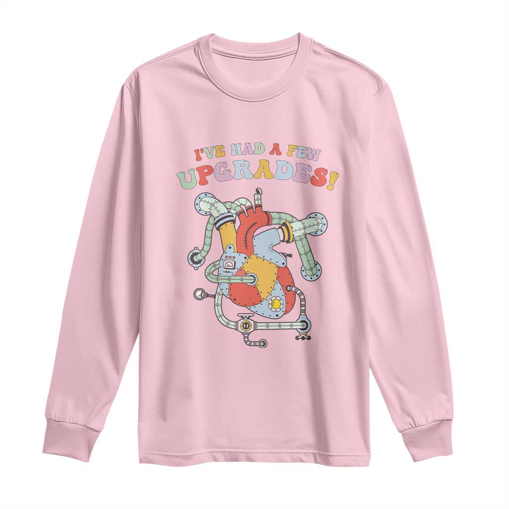 Congenital Heart Disease CHD Support Long Sleeve Shirt I've Had A Few Upgrades Mechanic Toy Heart