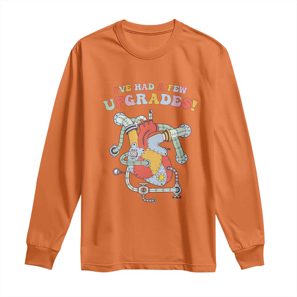 Congenital Heart Disease CHD Support Long Sleeve Shirt I've Had A Few Upgrades Mechanic Toy Heart