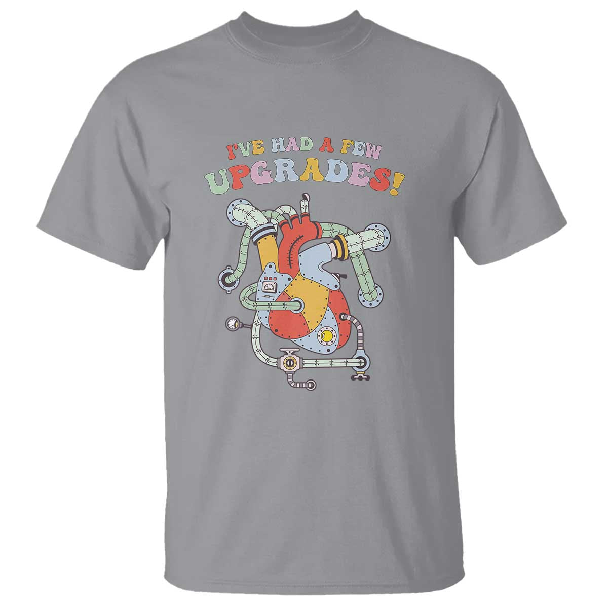 Congenital Heart Disease CHD Support T Shirt I've Had A Few Upgrades Mechanic Toy Heart