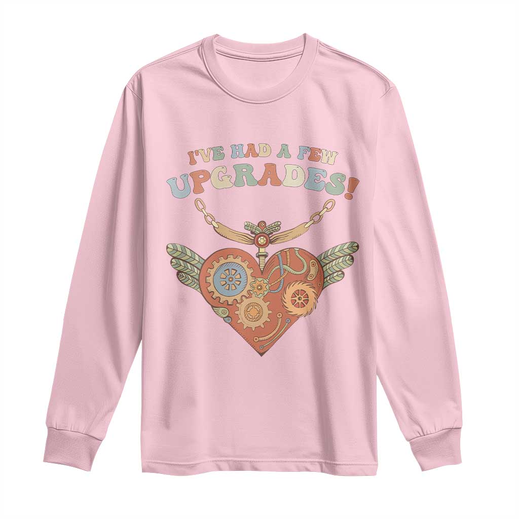 Congenital Heart Disease CHD Support Long Sleeve Shirt I've Had A Few Upgrades Toy Heart