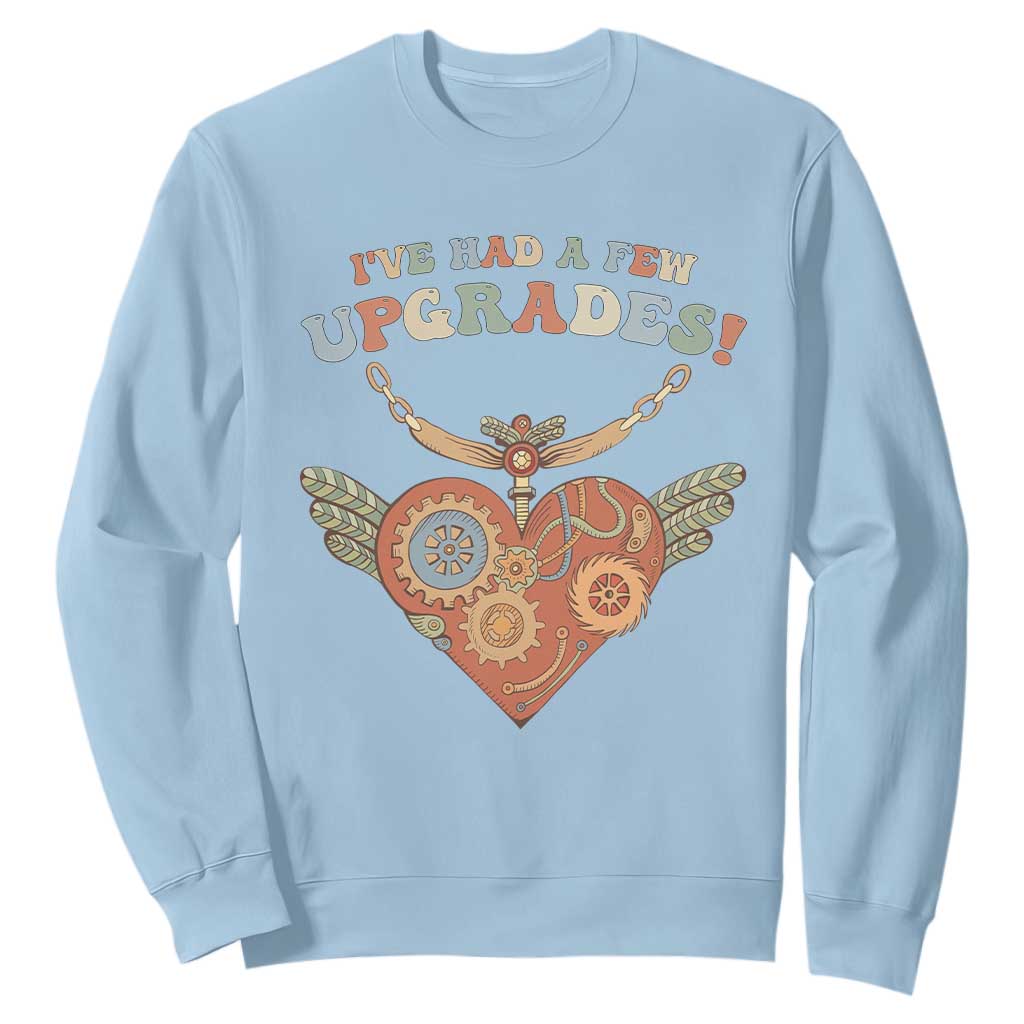 Congenital Heart Disease CHD Support Sweatshirt I've Had A Few Upgrades Toy Heart