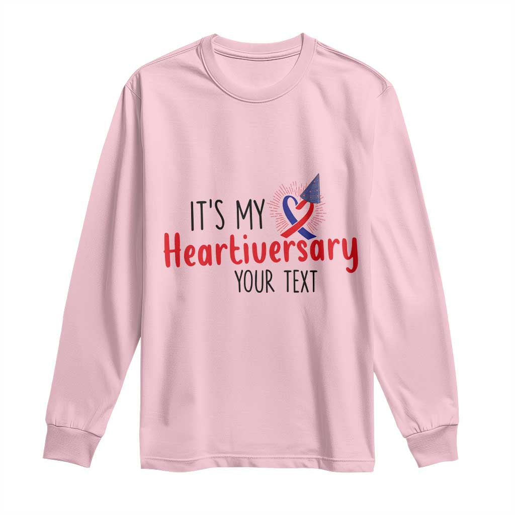 Personalized CHD Support Heart Anniversary Long Sleeve Shirt Custom Text It's My Heartiversary