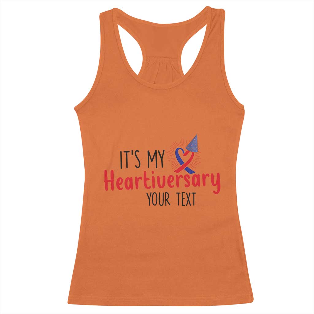 Personalized CHD Support Heart Anniversary Racerback Tank Top Custom Text It's My Heartiversary