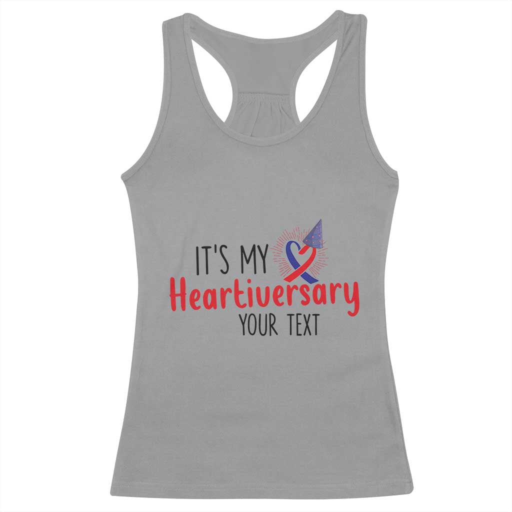 Personalized CHD Support Heart Anniversary Racerback Tank Top Custom Text It's My Heartiversary