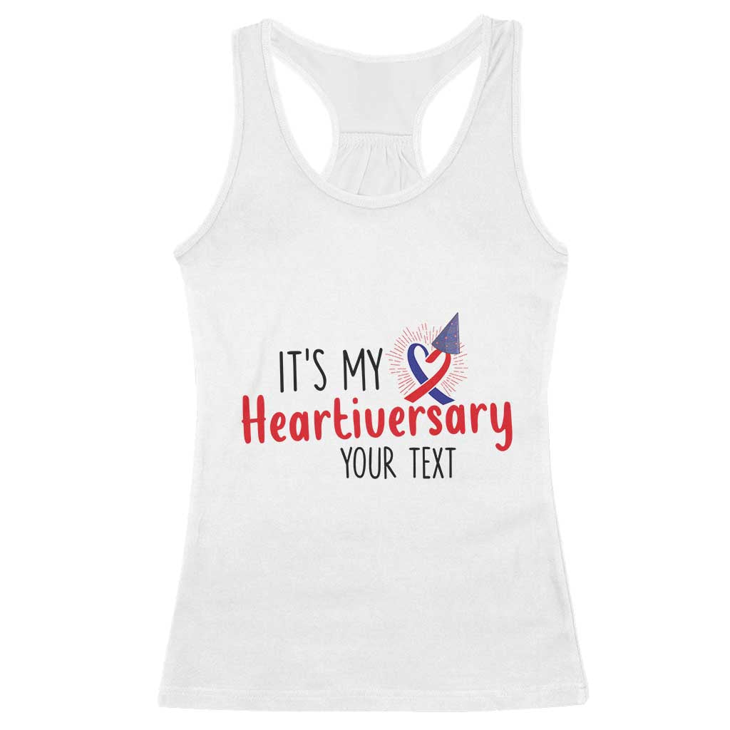 Personalized CHD Support Heart Anniversary Racerback Tank Top Custom Text It's My Heartiversary