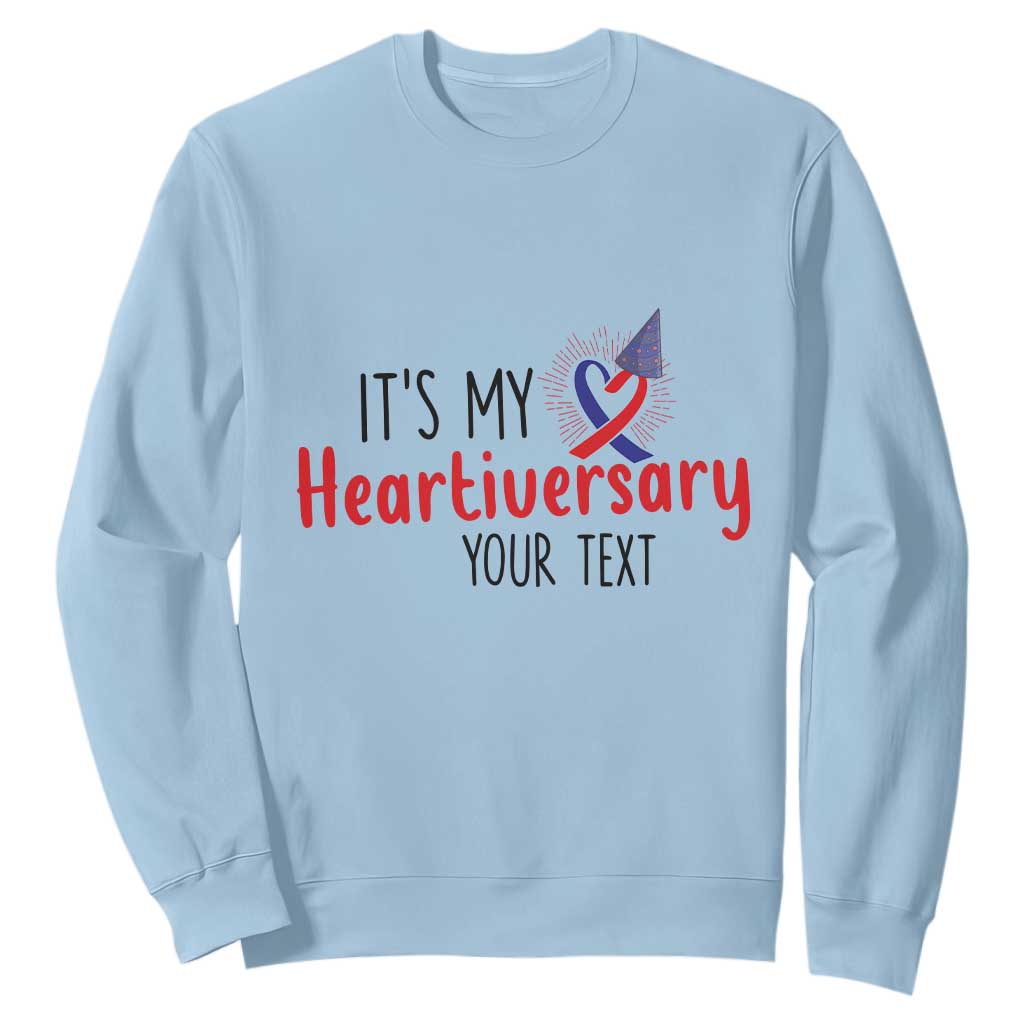 Personalized CHD Support Heart Anniversary Sweatshirt Custom Text It's My Heartiversary