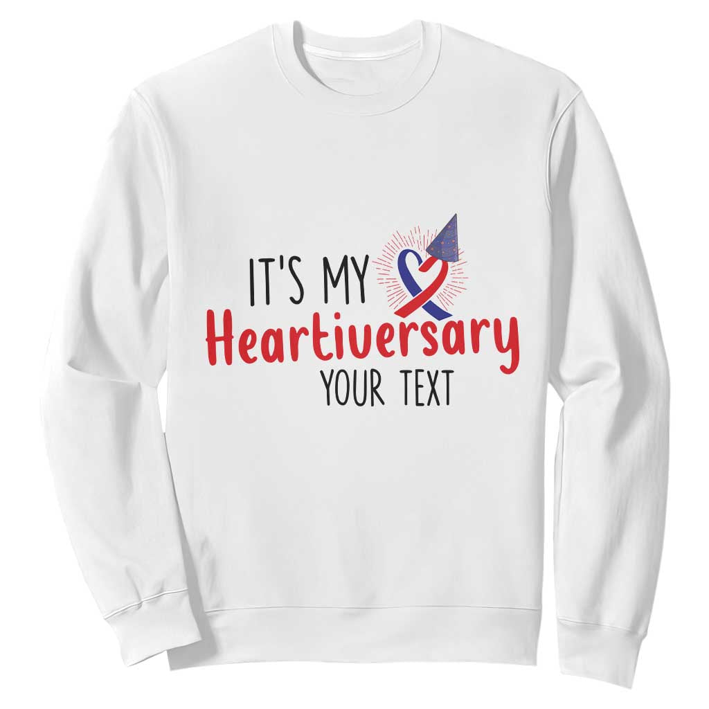 Personalized CHD Support Heart Anniversary Sweatshirt Custom Text It's My Heartiversary