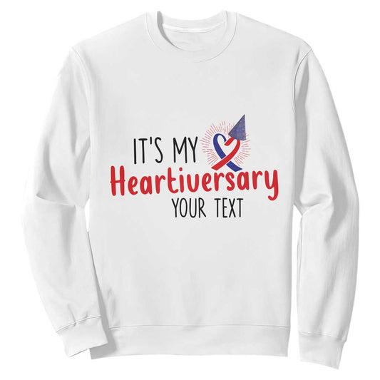 Personalized CHD Support Heart Anniversary Sweatshirt Custom Text It's My Heartiversary