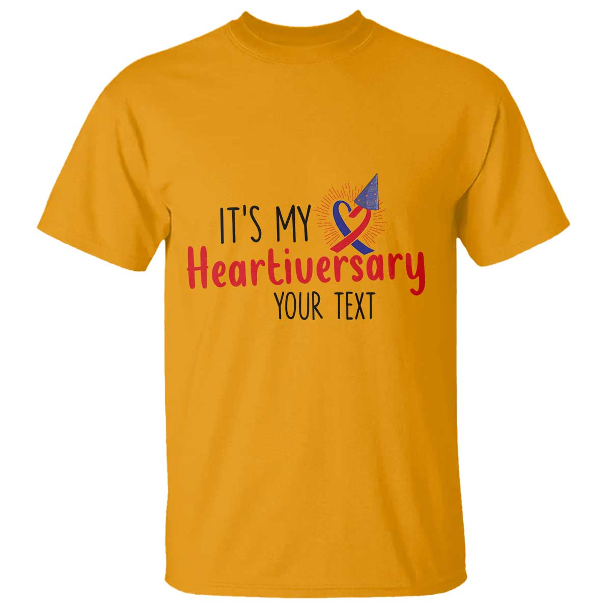 Personalized CHD Support Heart Anniversary T Shirt Custom Text It's My Heartiversary