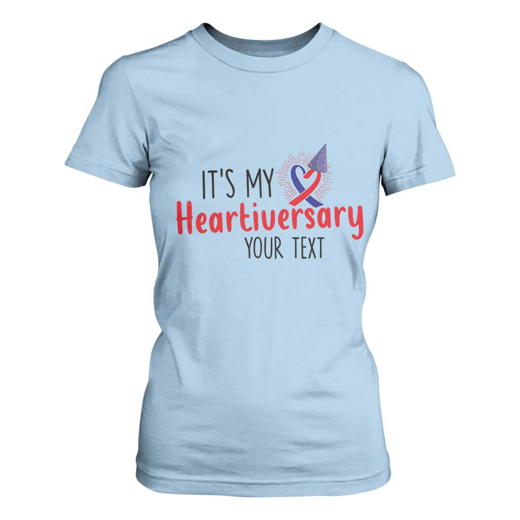 Personalized CHD Support Heart Anniversary T Shirt For Women Custom Text It's My Heartiversary