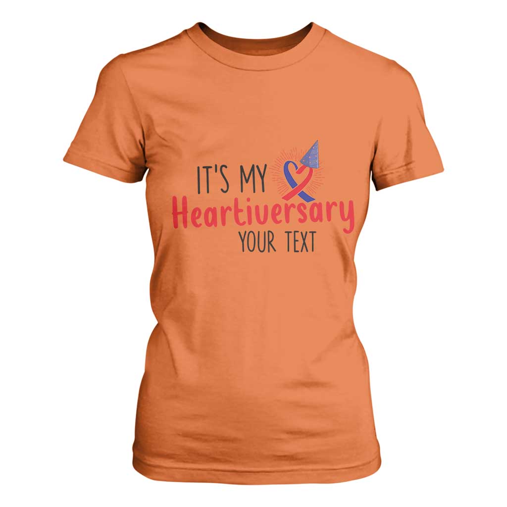 Personalized CHD Support Heart Anniversary T Shirt For Women Custom Text It's My Heartiversary