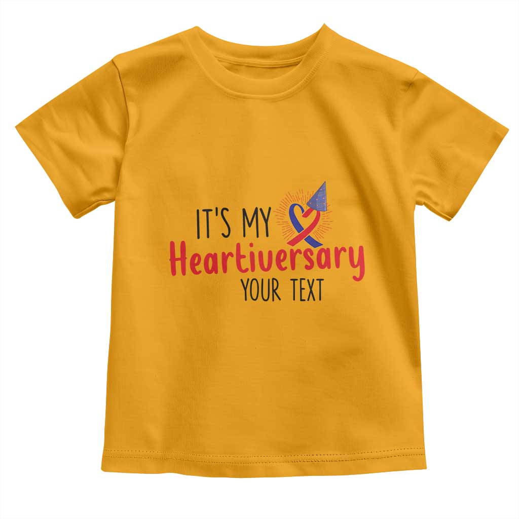 Personalized CHD Support Heart Anniversary Toddler T Shirt Custom Text It's My Heartiversary