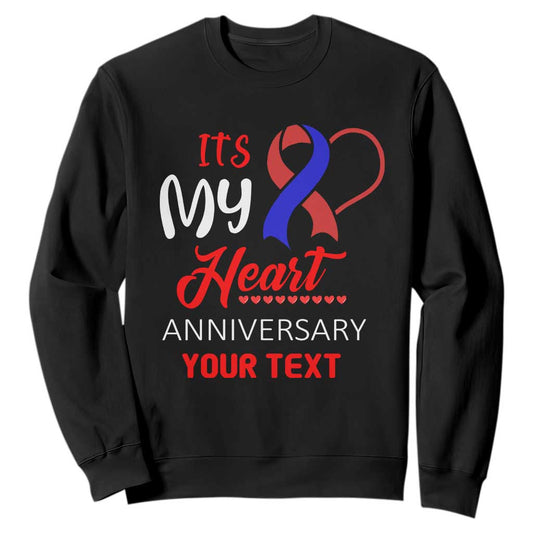 Personalized CHD Support Sweatshirt Custom Text It's My Heart Anniversary