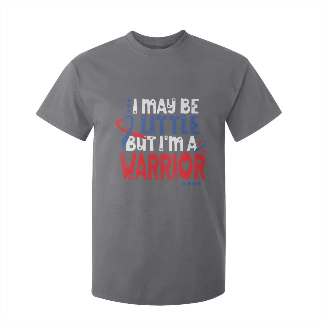 Congenital Heart Disease CHD Support T Shirt For Kid I May Be Little But I'm A Warrior