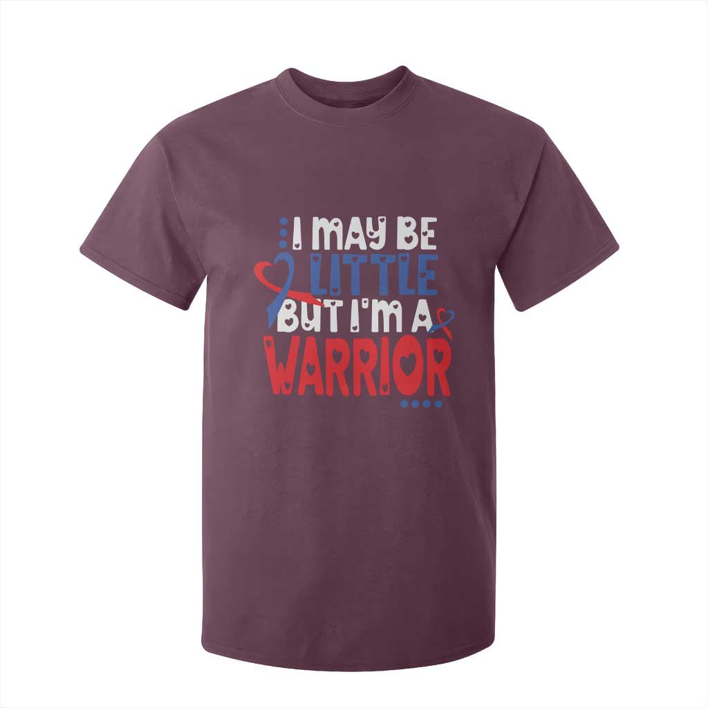 Congenital Heart Disease CHD Support T Shirt For Kid I May Be Little But I'm A Warrior
