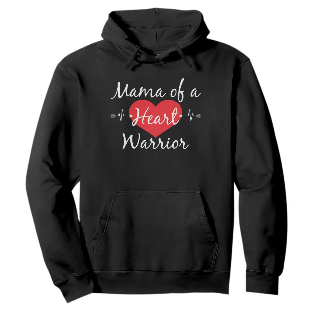 Mama Of A Heart Warrior Hoodie CHD Support Heart
