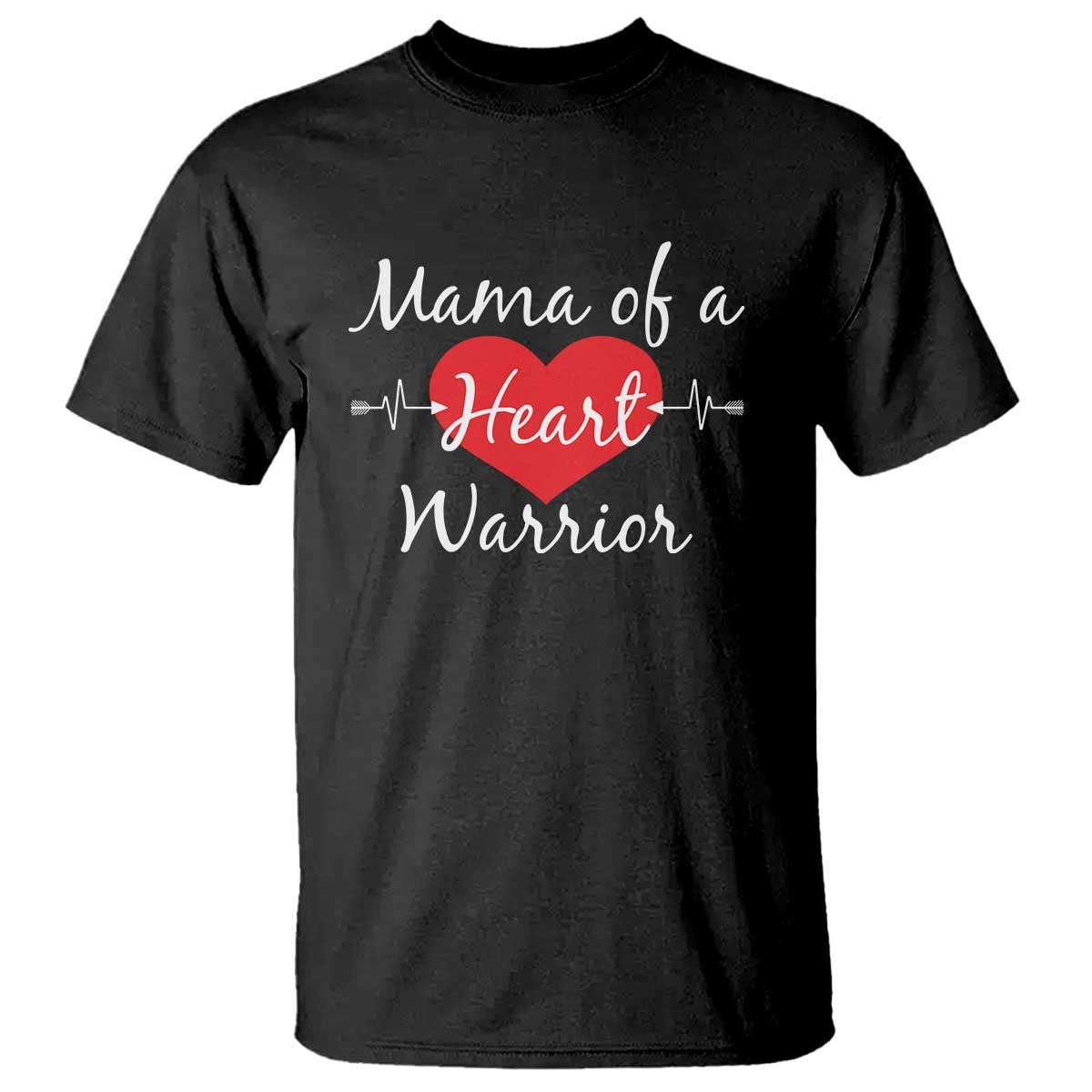 Mama Of A Heart Warrior T Shirt CHD Support Heart