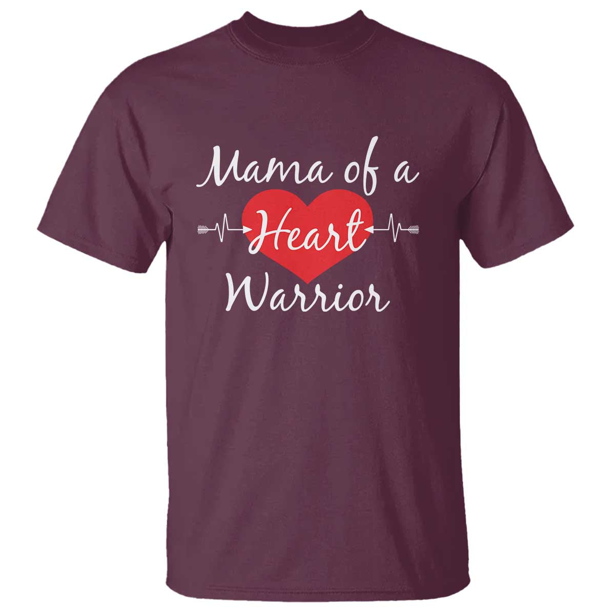 Mama Of A Heart Warrior T Shirt CHD Support Heart