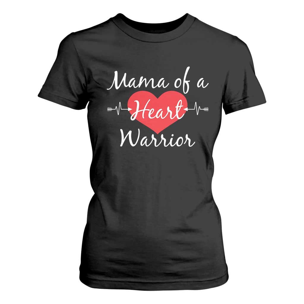 Mama Of A Heart Warrior T Shirt For Women CHD Support Heart
