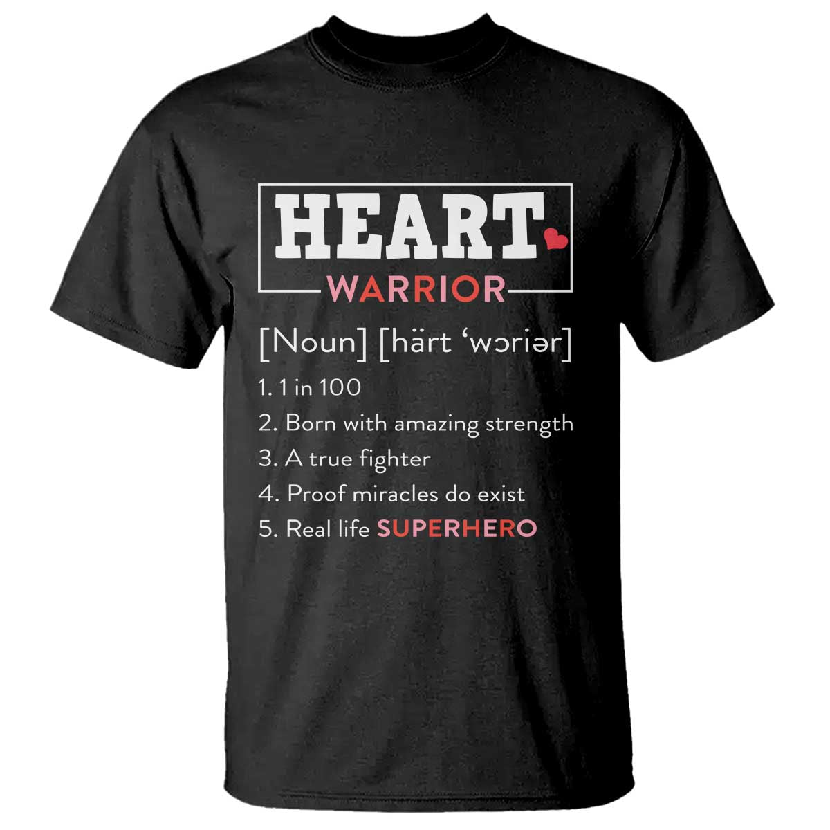 Heart Warrior Definition T Shirt Congenital Heart Disease CHD Support