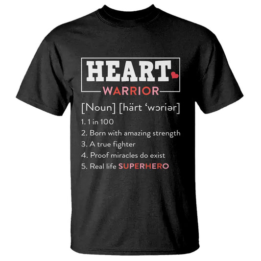 Heart Warrior Definition T Shirt Congenital Heart Disease CHD Support