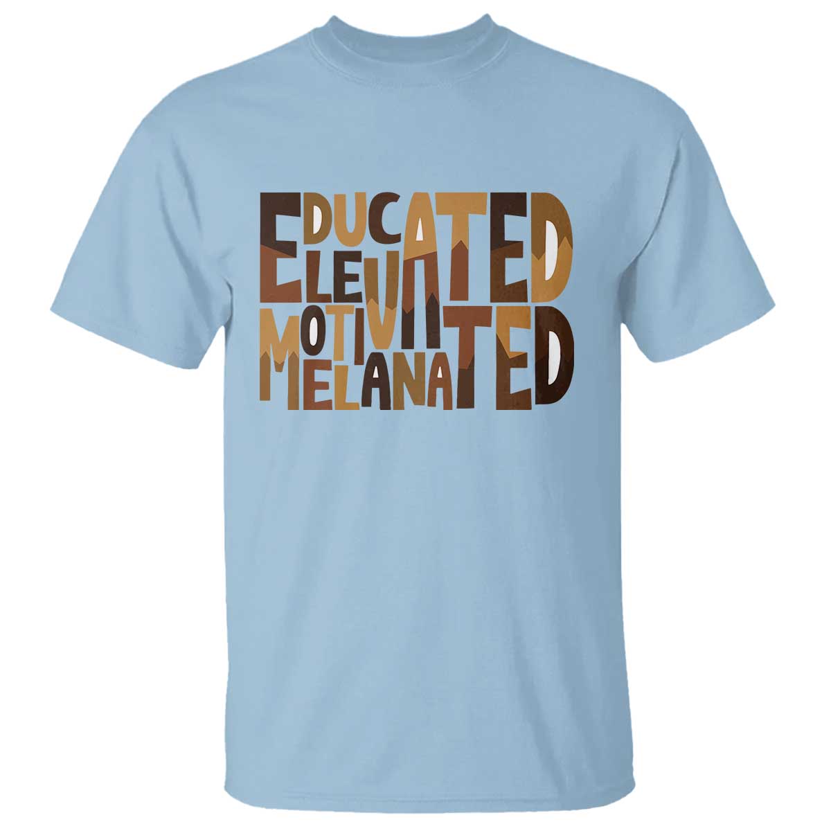 educated-elevated-motivated-melanated-t-shirt-proud-african-american