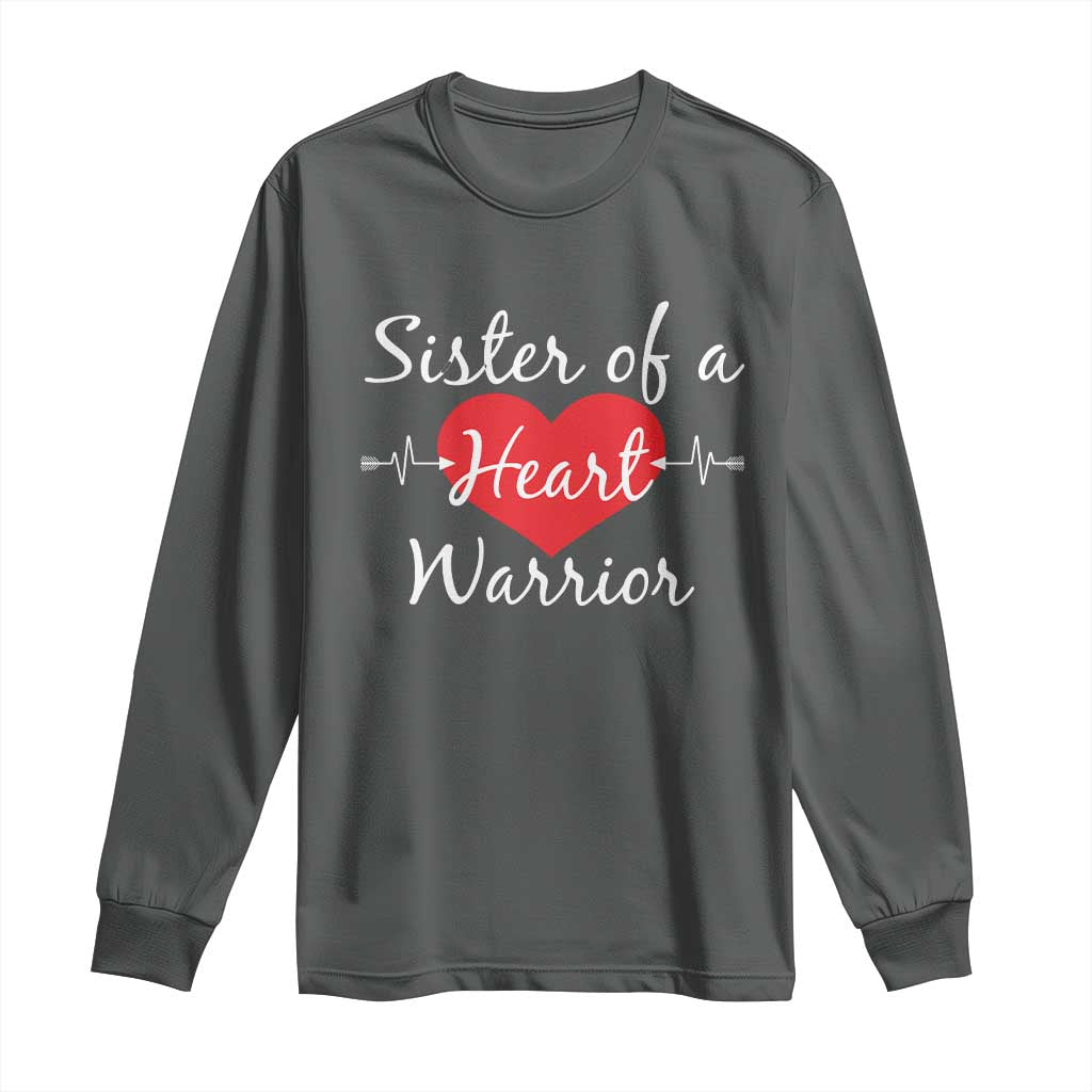 Sister Of A Heart Warrior Long Sleeve Shirt CHD Support Heart