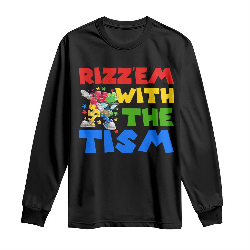 Funny Rizz Em With The Tism Long Sleeve Shirt Autism Support Dabbing Puzzle