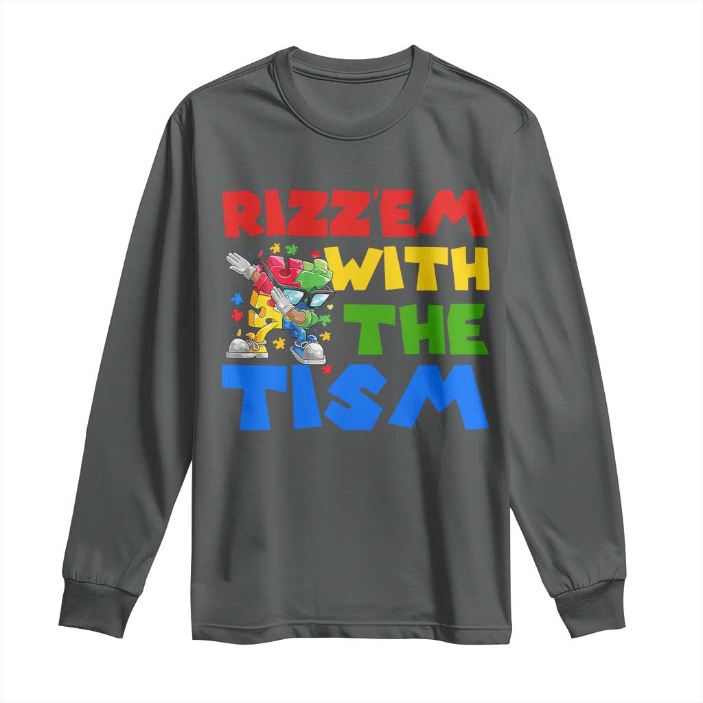 Funny Rizz Em With The Tism Long Sleeve Shirt Autism Support Dabbing Puzzle