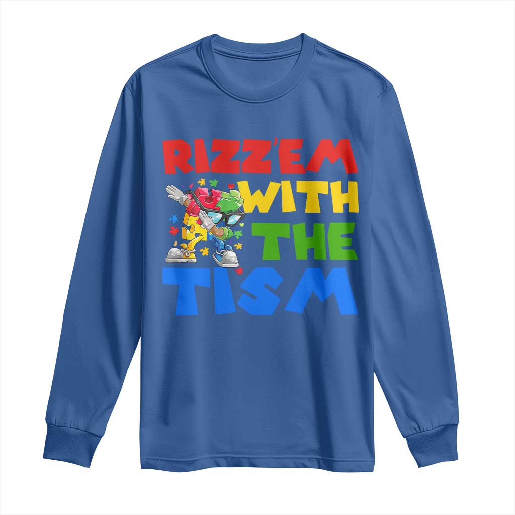 Funny Rizz Em With The Tism Long Sleeve Shirt Autism Support Dabbing Puzzle