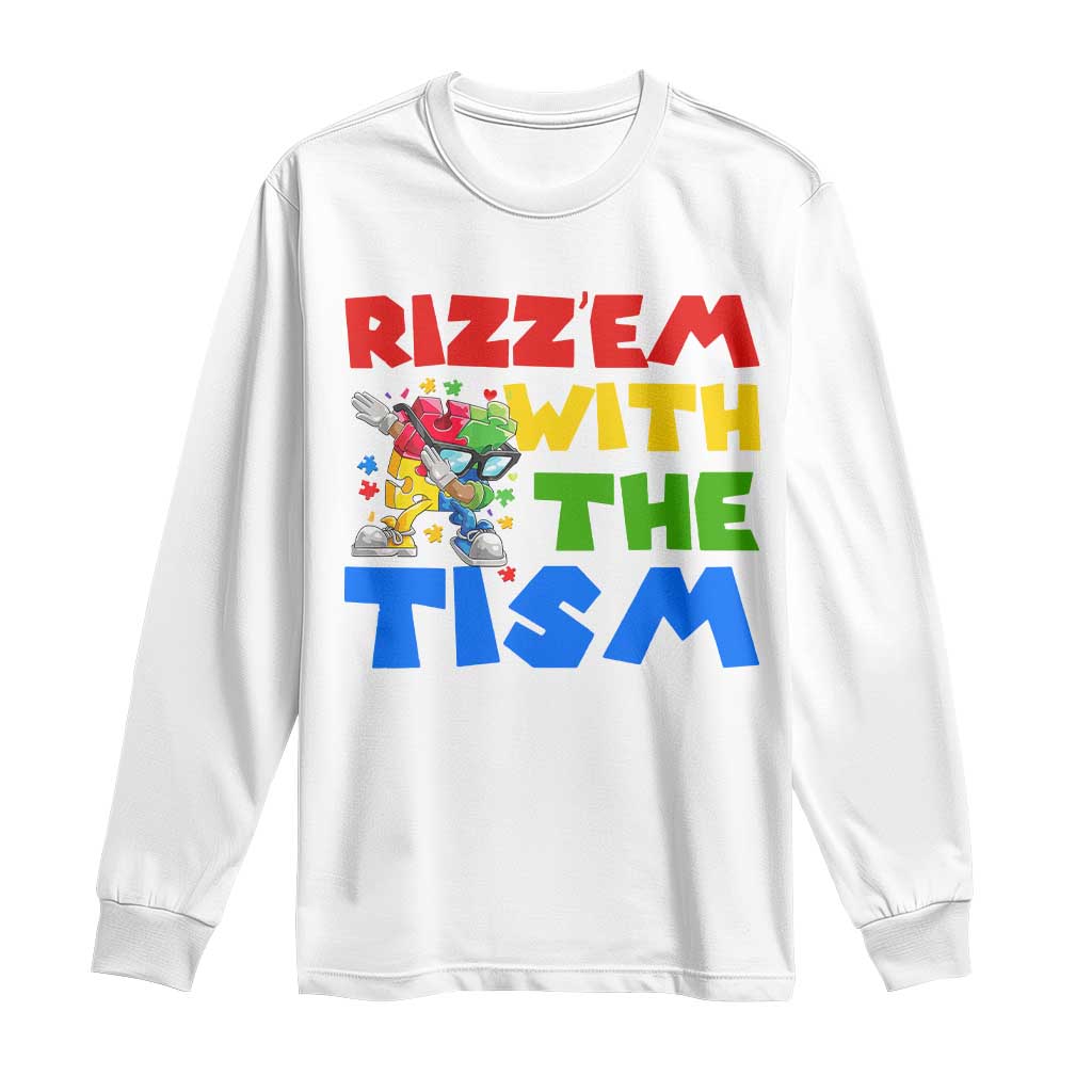 Funny Rizz Em With The Tism Long Sleeve Shirt Autism Support Dabbing Puzzle