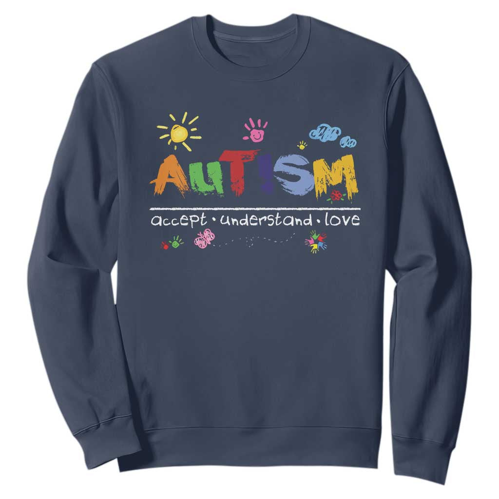 Autism Acceptance Month Sweatshirt Autism Accept Understand Love SPED Teachers