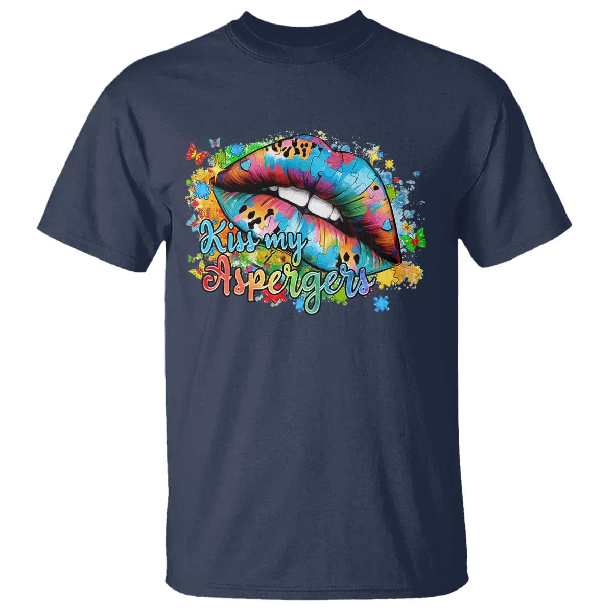 Funny Kiss My Aspergers T Shirt Asperger Syndrome Autism Support