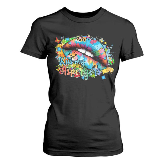 Funny Kiss My Aspergers T Shirt For Women Asperger Syndrome Autism Support