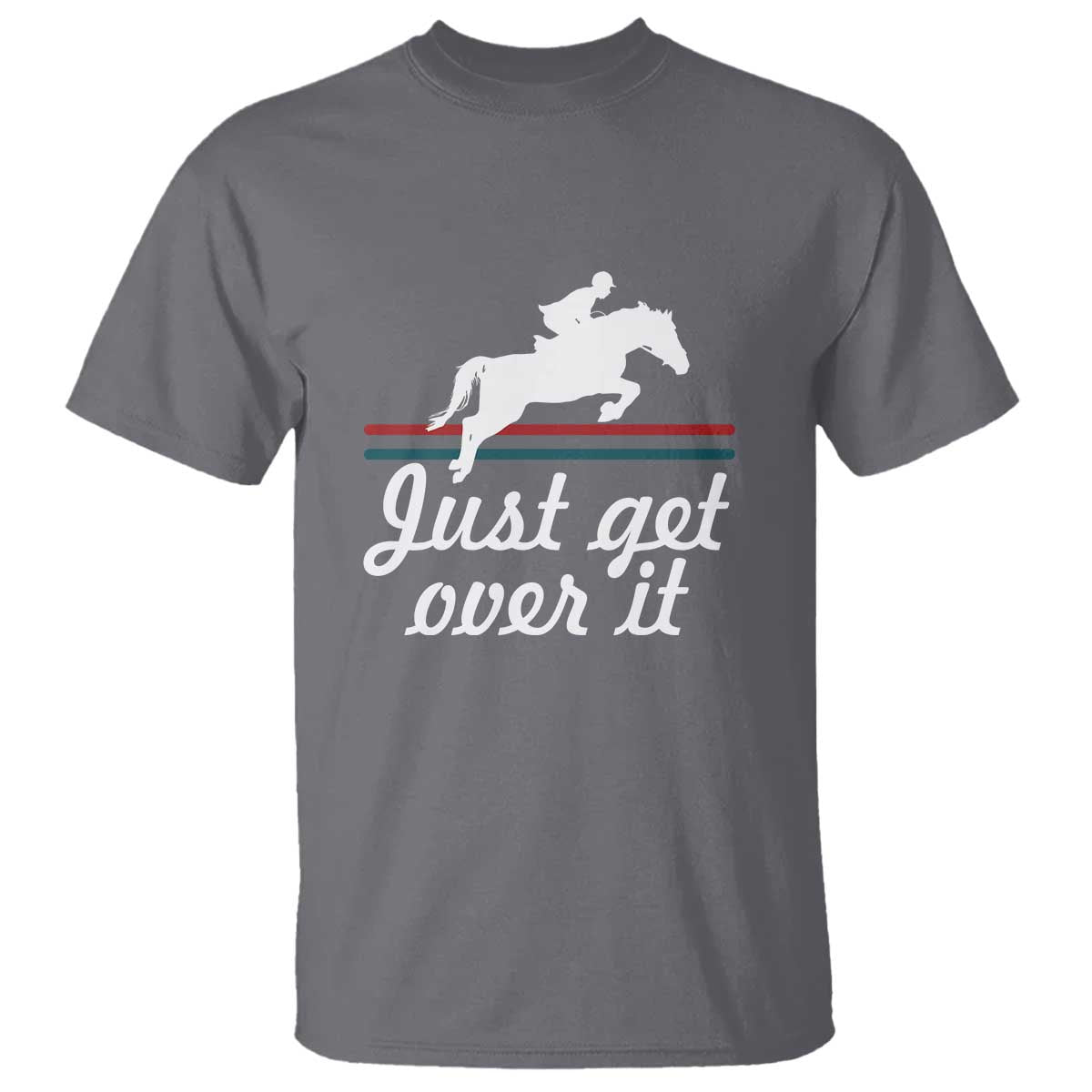 equestrian-horse-t-shirt-just-get-over-it-vintage-retro
